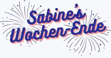 Sabine Sabine's Wochenende